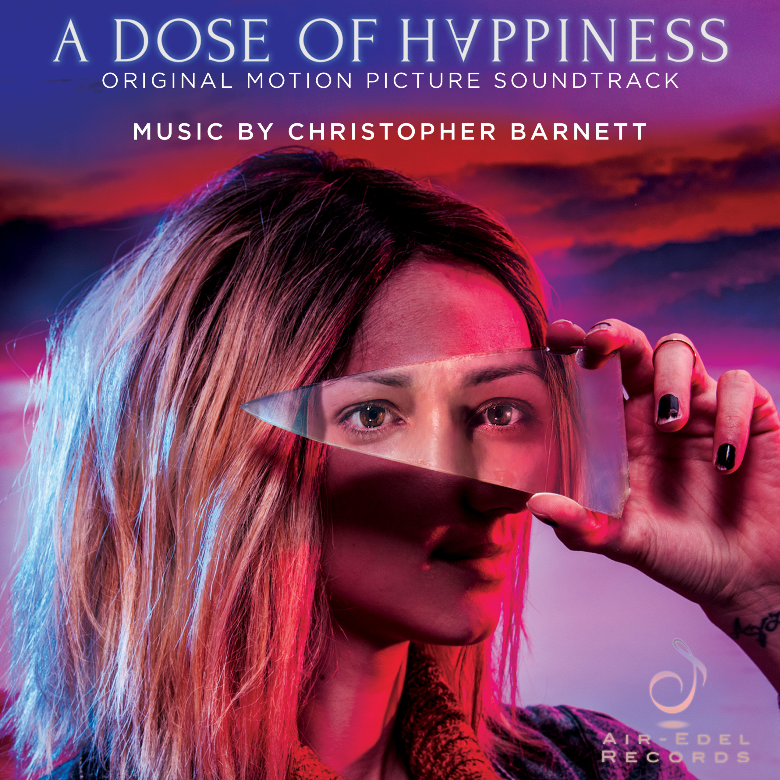 A Dose of Happiness (Original Motion Picture Soundtrack) - Air Edel